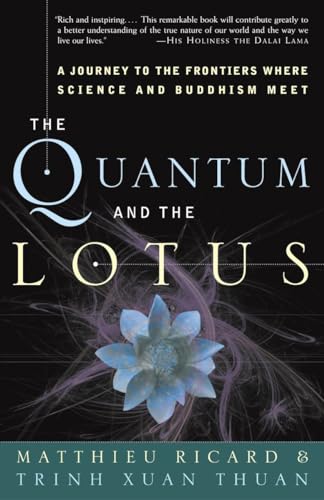 Beispielbild fr The Quantum and the Lotus: A Journey to the Frontiers Where Science and Buddhism Meet zum Verkauf von ThriftBooks-Atlanta