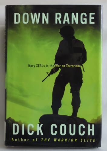 Imagen de archivo de Down Range: Navy SEALs in the War on Terrorism a la venta por Wonder Book