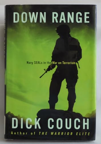 Stock image for Down Range: Navy SEALs in the War on Terrorism for sale by Wonder Book