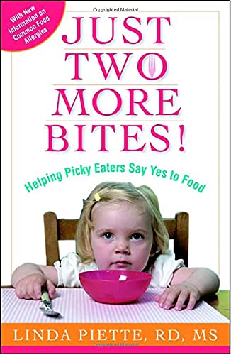 Imagen de archivo de Just Two More Bites!: Helping Picky Eaters Say Yes to Food a la venta por SecondSale