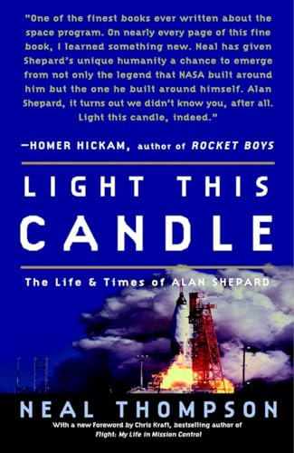 Beispielbild fr Light This Candle: The Life and Times of Alan Shepard zum Verkauf von SecondSale