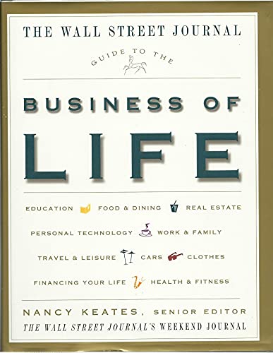 Beispielbild fr The Wall Street Journal Guide to the Business of Life zum Verkauf von Better World Books