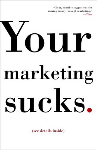 Stock image for your marketing sucks for sale by Syber's Books