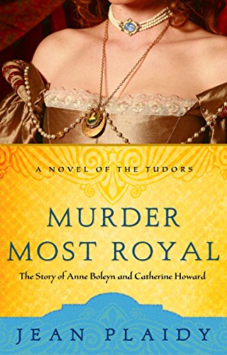 Stock image for Murder Most Royal: The Story of Anne Boleyn and Catherine Howard for sale by SecondSale
