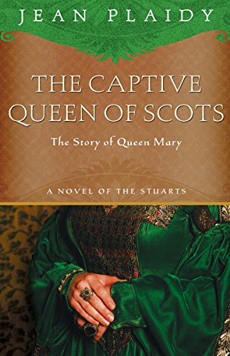 9781400082513: The Captive Queen of Scots: Mary, Queen of Scots: 6