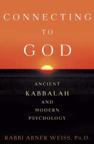 Imagen de archivo de Connecting to God: Ancient Kabbalah and Modern Psychology a la venta por ThriftBooks-Atlanta