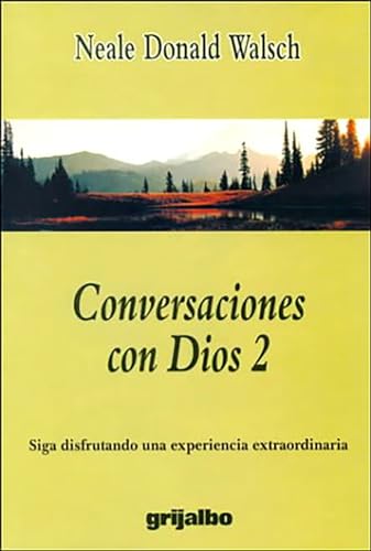 Beispielbild fr Conversaciones con Dios: Siga Disfrutando de una Experiencia Extraordinaria zum Verkauf von Better World Books