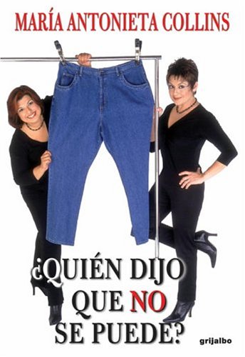 Stock image for Quien Dijo Que No Se Puede? for sale by ThriftBooks-Atlanta