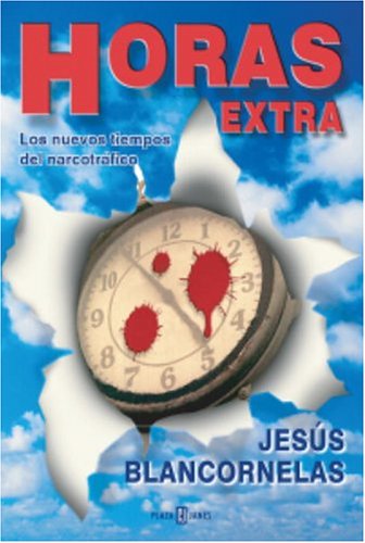 Imagen de archivo de Horas Extras - El nuevo Cártel (Spanish Edition) a la venta por HPB-Red