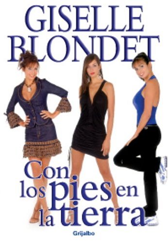 Beispielbild fr Con los pies en la tierra (Spanish Edition) zum Verkauf von Wonder Book