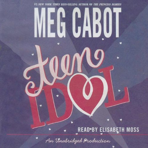 Teen Idol (Lib)(CD) (9781400089895) by Meg Cabot