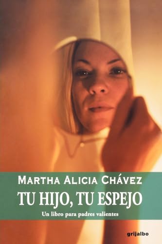 9781400092819: Tu hijo, tu espejo (Spanish Edition)