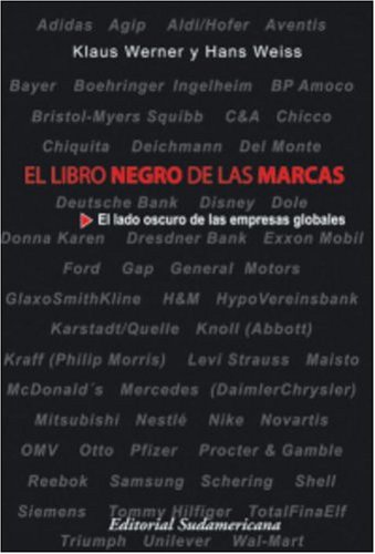 El Libro Negro de las Marcas (Spanish Edition) (9781400092857) by Werner, Klaus; Weiss, Hans