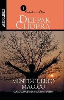 Mente-Cuerpo Magico (6 Cs) (Spanish Edition) (9781400093113) by Chopra, Deepak