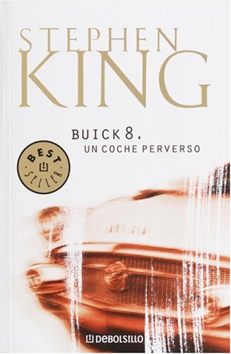 Stock image for Buick 8, Un Coche Perverso (Spanish Edition) for sale by HPB-Movies