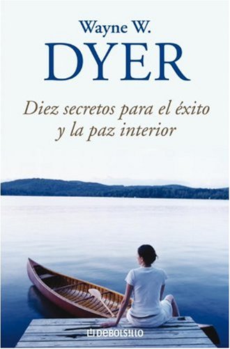 9781400094523: Diez Secretos Para El Exito Y La Paz Interior / 10 Secrets For Success And Inner Peace