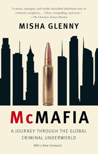 Imagen de archivo de McMafia: A Journey Through the Global Criminal Underworld a la venta por Books End Bookshop