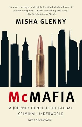 9781400095124: McMafia: A Journey Through the Global Criminal Underworld
