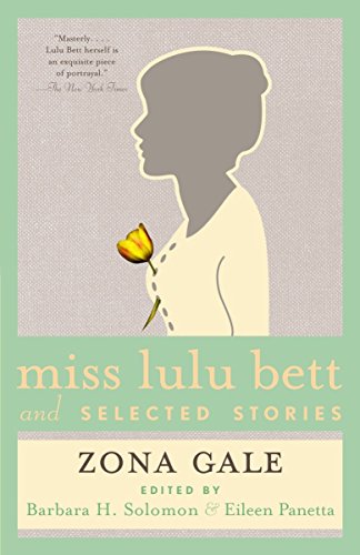 Imagen de archivo de Miss Lulu Bett and Selected Stories a la venta por ZBK Books