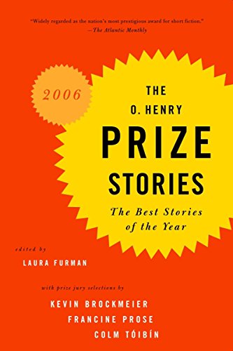 Imagen de archivo de The O. Henry Prize Stories, 2006 a la venta por Library House Internet Sales