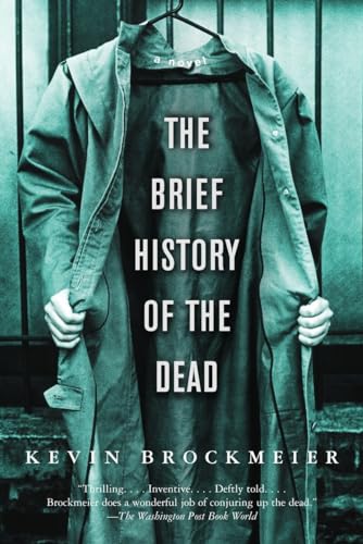 Stock image for The Brief History of the Dead for sale by SecondSale