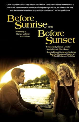 Before Sunrise & Before Sunset: Two Screenplays (9781400096046) by Richard Linklater; Kim Krizan