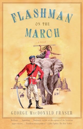 9781400096466: Flashman on the March (Flashman Papers) [Idioma Ingls]: From the Flashman Papers, 1867-8