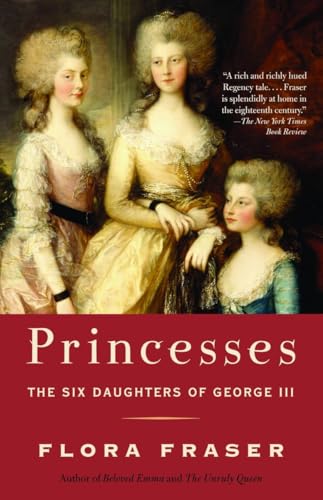 Beispielbild fr Princesses: The Six Daughters of George III zum Verkauf von Dream Books Co.