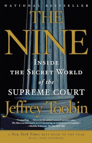 Stock image for The Nine: Inside the Secret World of the Supreme Court for sale by Gulf Coast Books