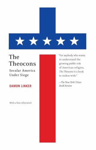 9781400096855: The Theocons: Secular America Under Siege
