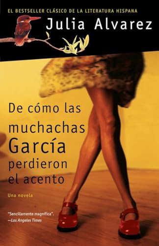 Beispielbild fr De Cmo Las Muchachas Garca Perdieron el Acento / How the Garcia Girls Lost Their Accents zum Verkauf von Better World Books