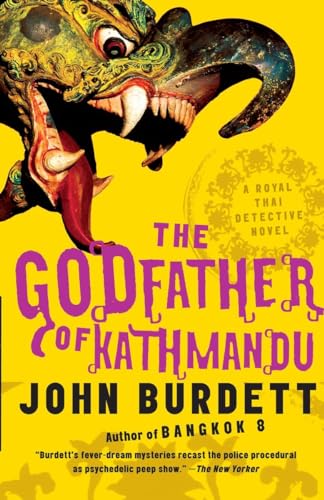 Stock image for The Godfather of Kathmandu: A Royal Thai Detective Novel (4) (Royal Thai Detective Novels) for sale by Wonder Book