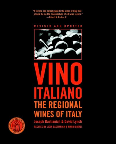 Vino Italiano: The Regional Wines of Italy by Bastianich, Joseph, Lynch, David [Paperback ] - Bastianich, Joseph