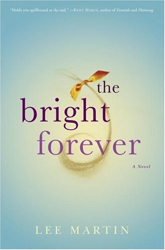 The Bright Forever: A Novel (9781400097913) by Martin, Lee