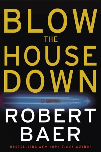 Stock image for Blow the House Down: A Novel for sale by Gulf Coast Books
