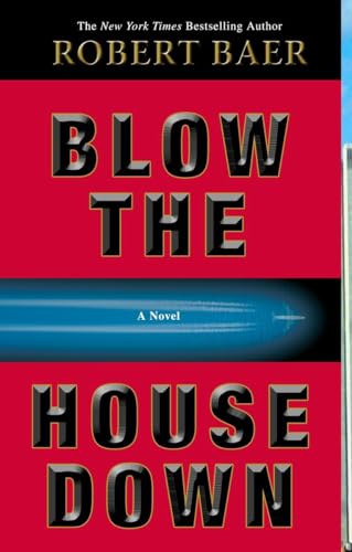 Imagen de archivo de Blow the House Down: A Novel a la venta por SecondSale