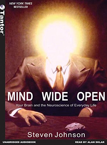 Imagen de archivo de Mind Wide Open: Your Brain And The Neuroscience Of Everyday Life - Unabridged Audio Book on CD a la venta por JARBOOKSELL