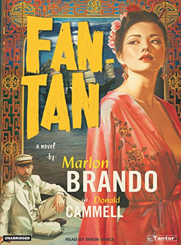 Fan-Tan (9781400101900) by Marlon Brando; Donald Cammell