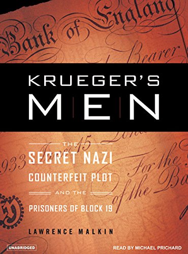 Beispielbild fr Kruegers Men: The Secret Nazi Counterfeit Plot and the Prisoners of Block 19 zum Verkauf von Ezekial Books, LLC