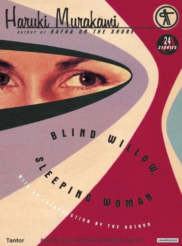 Imagen de archivo de Blind Willow, Sleeping Woman: 24 Stories a la venta por HPB-Ruby
