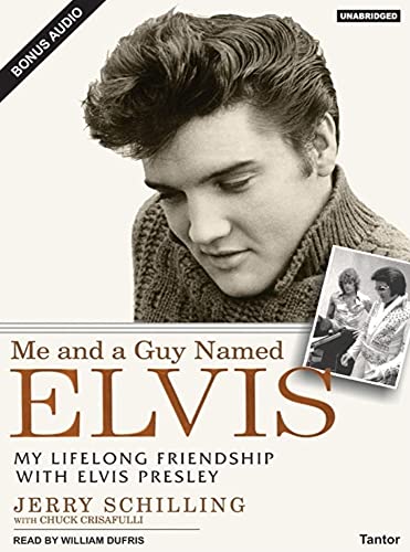 9781400102976: Me And a Guy Named Elvis: My Lifelong Friendship With Elvis Presley