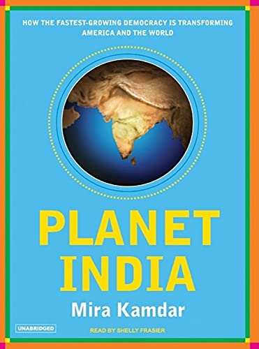 9781400103775: Planet India: How the World's Fastest Growing Democracy Is Transforming America and the World