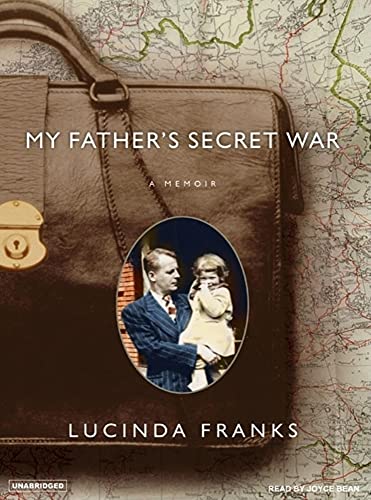 9781400103812: My Father's Secret War: A Memoir