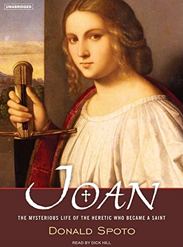 Beispielbild fr Joan: The Mysterious Life of the Heretic Who Became a Saint zum Verkauf von Bookmans