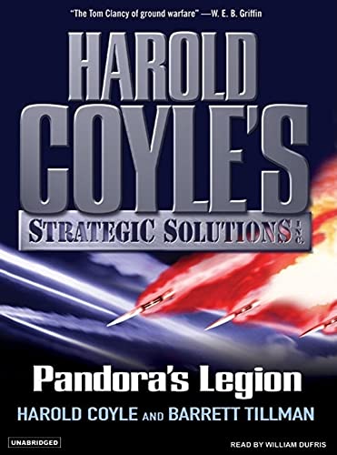 9781400104079: Pandora's Legion: Harold Coyle's Strategic Solutions, Inc. (Harold Coyle's Strategic Solutions, Inc. (Paperback))