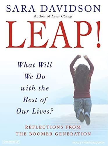 9781400104192: Leap!: What Will We Do with the Rest of Our Lives?