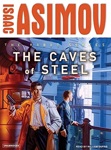 9781400104215: The Caves of Steel: 1 (Robot)