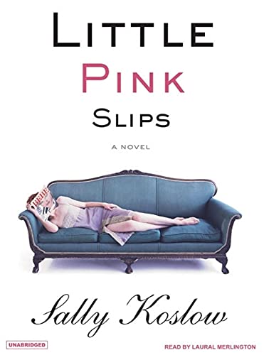 9781400104307: Little Pink Slips: A Novel
