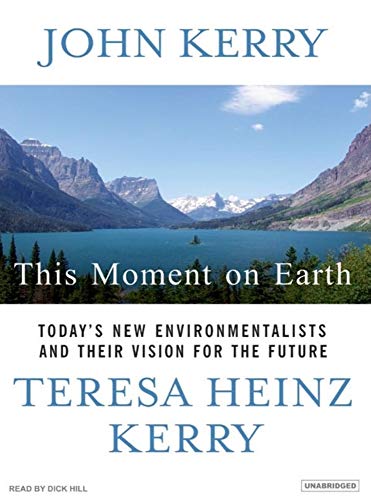 Beispielbild fr This Moment on Earth: Today's New Environmentalists and Their Vision for the Future zum Verkauf von The Yard Sale Store