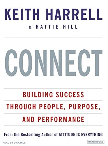 Imagen de archivo de Connect: Building Success Through People, Purpose, and Performance a la venta por Mr. Bookman